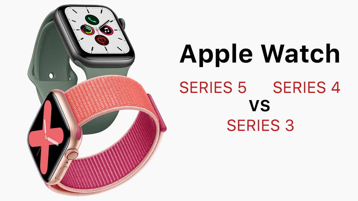 Comparatif et différences : Apple Watch Series 3 vs Apple Watch Series 5