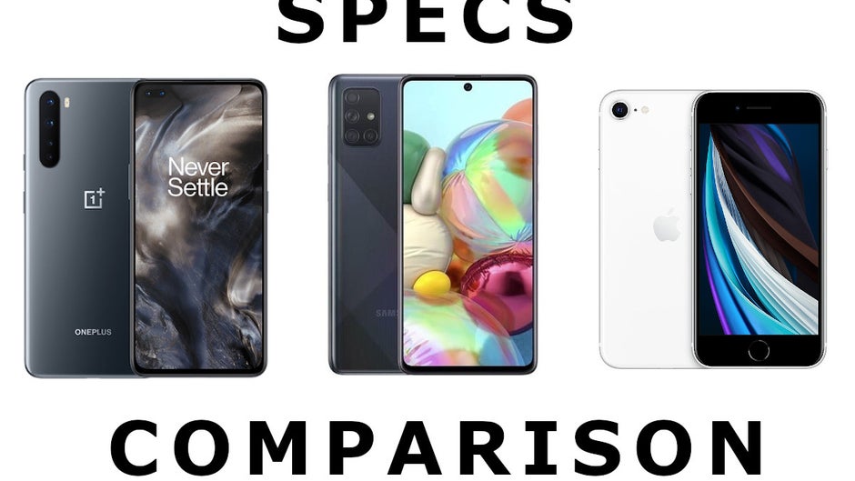 OnePlus Nord 5G vs Galaxy A71 5G vs iPhone SE specs comparison