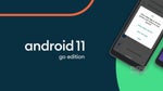 Google reveals Android 11 Go Edition, a new experience for entry-level devices