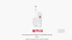 Save $40 when you buy a Chromecast with Google TV and Netflix bundle