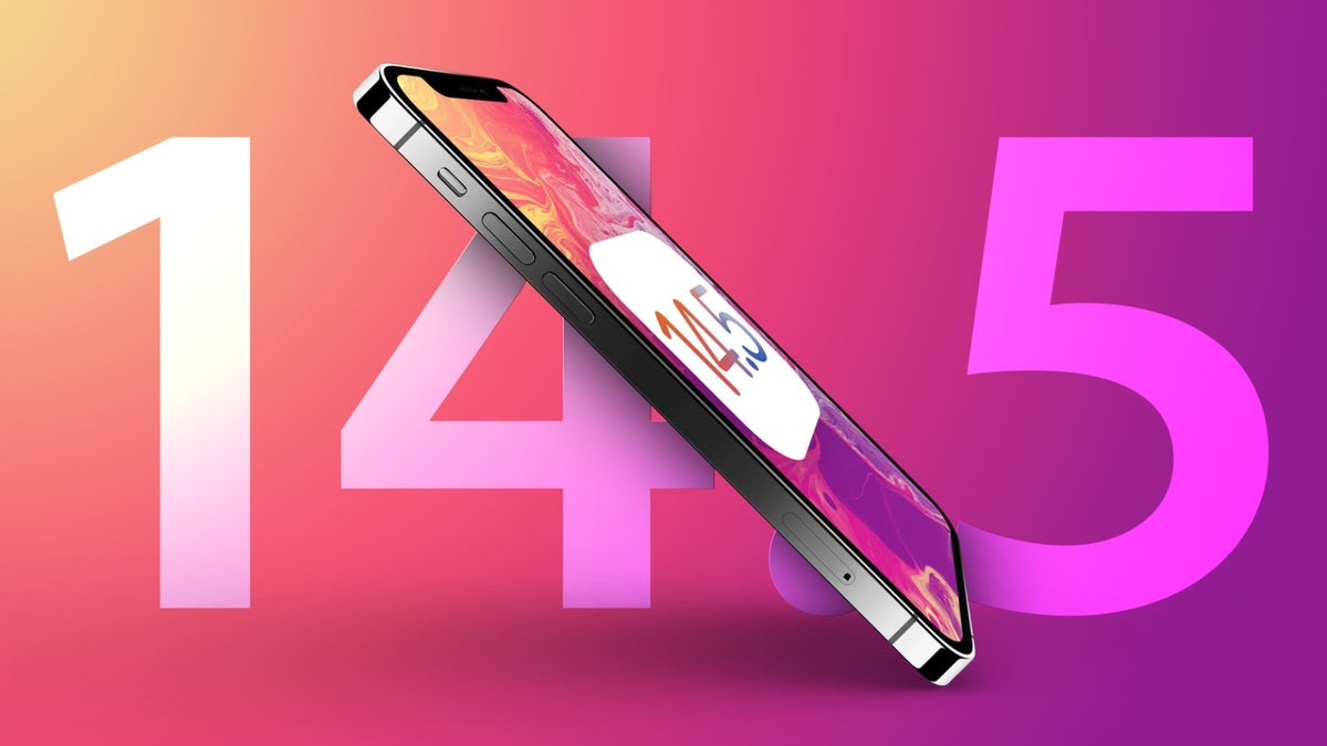 iOS 14.5 is coming early next week: Here's what to expect