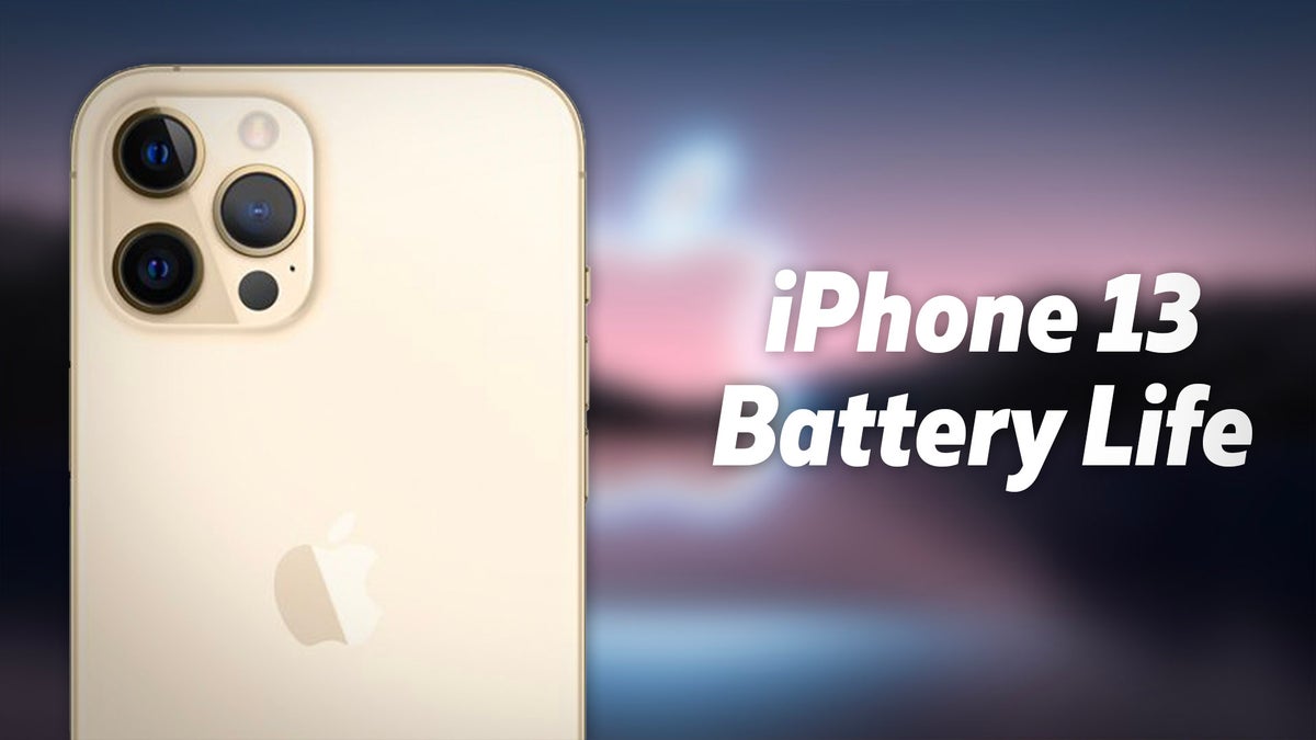 iPhone 13 series battery life revealed: big increase over previous iPhones!