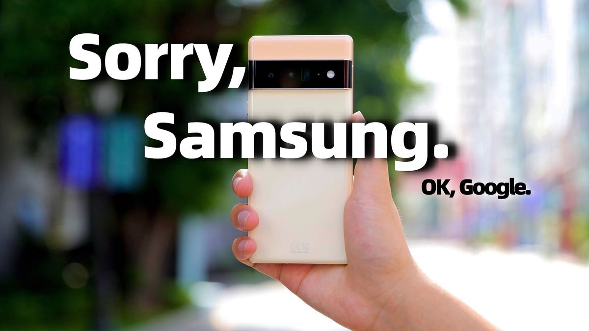 Galaxy S22, S22+, S22 Ultra: Only if Google Pixel 6 Pro didn’t exist…
