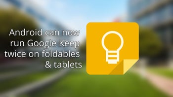 Google Keep gets multi-instance support on tablets and foldables