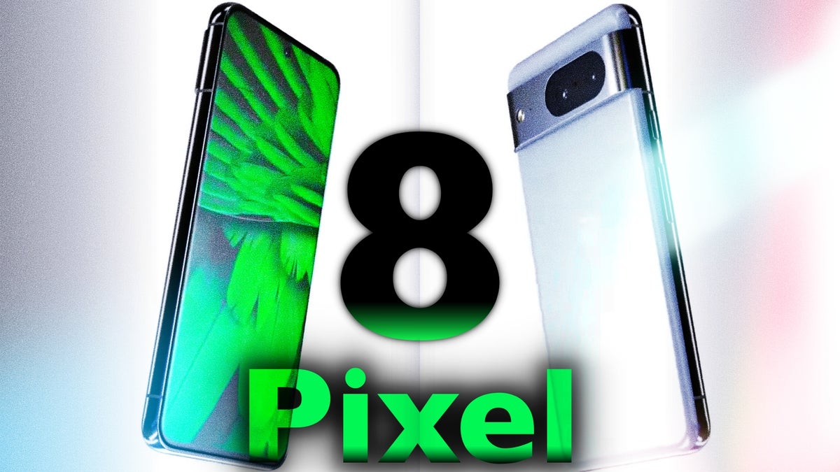 Pixel 8: The best Android flagship this year might also be the worst one -  Google decides - PhoneArena