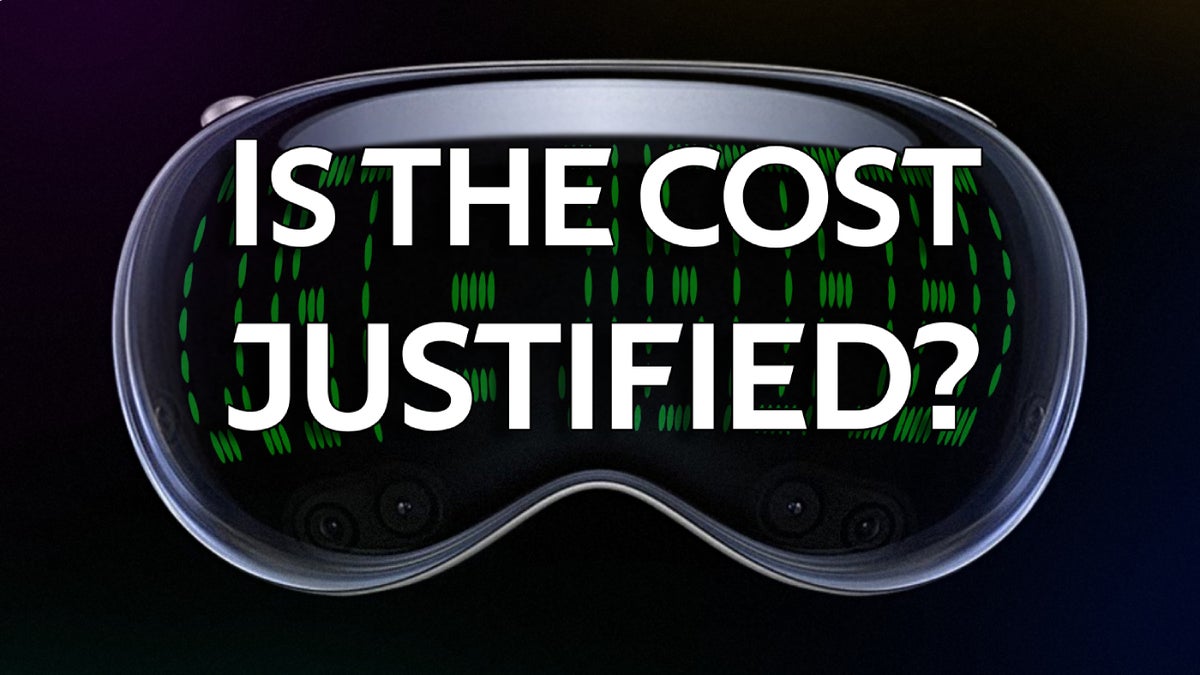 Apple’s Vision Pro headset may actually be worth more than its asking price