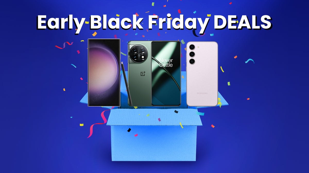 Check out these sweet early Black Friday phone deals and save big on a new Galaxy S23 Ultra, OnePlus 11, and more