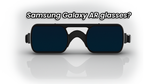 Samsung gears up for the XR arena: what's behind the Samsung Glasses trademark?