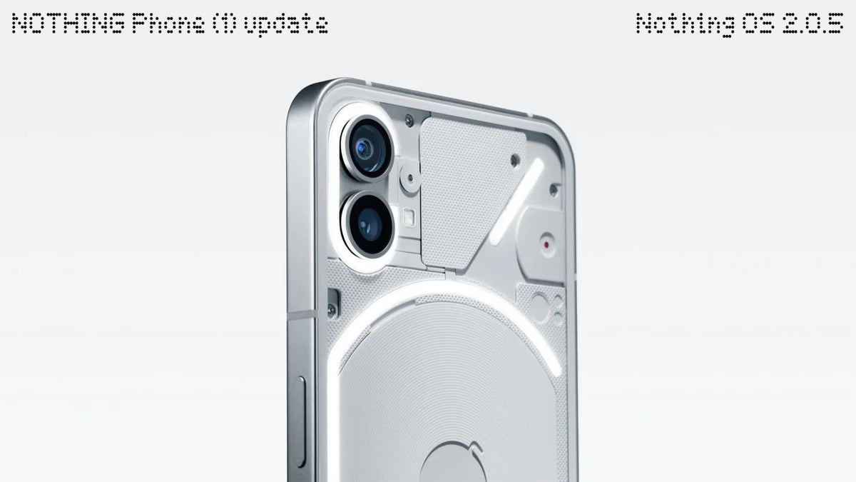 Nothing OS 2.0.5 rolls out to Phone (1) with improvements and bug fixes