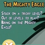 The Angry Birds can now call for help from the Mighty Eagle-fpr 99 cents