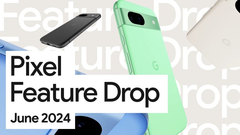 Google rolls out June Pixel feature drop with AI on more devices, DisplayPort support, and more