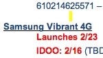 Leak points to February 23rd as being the launch date for the Samsung Vibrant 4G