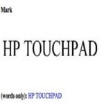 'HP Touchpad' trademark filed by HP & potentially the name for its webOS tablet