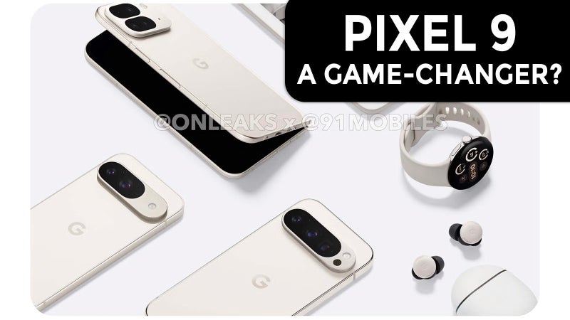 Pixel 9 is shaping up to be Google’s most exciting phone lineup ever