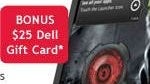 Dell will give you a $25 gift card for purchasing a free Motorola DROID X from them