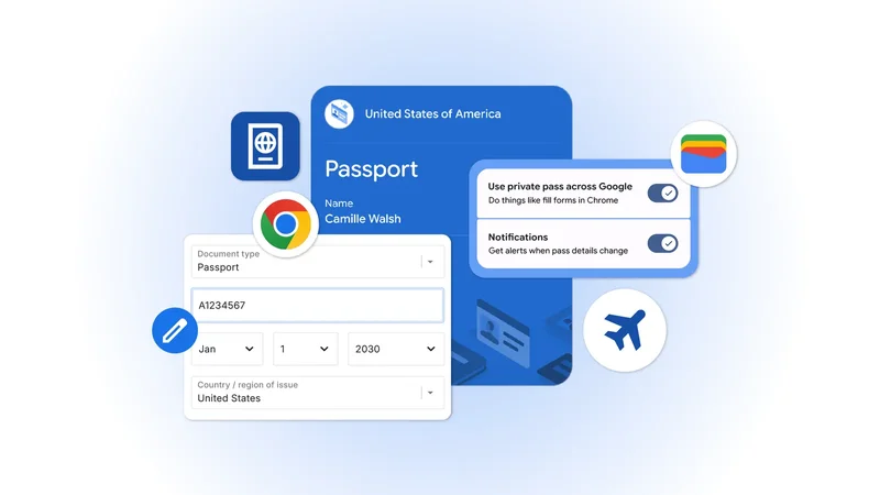 This new Chrome feature turns your dreaded travel form into one tap on your phone
