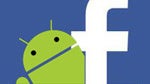 Facebook overhauls Android app, brings parity with iOS