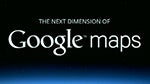 Google introduces the "Next Dimension" of Maps coming to Android and iOS
