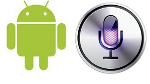 WSJ: Google speeding up development of Siri-type personal assistant for Android