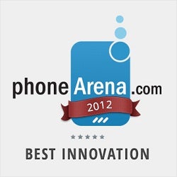 PhoneArena Awards 2012: Best Innovation