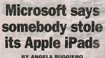Thieves steal five Apple iPads from Microsoft, leave everything else alone
