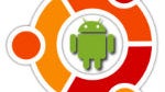 Ubuntu Touch Preview soon coming to lots of new Android devices