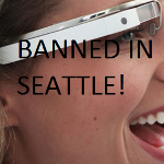 Seattle bar bans Google Glass