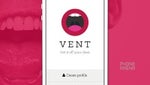 Vent is the potty-mouthed social network app where your ranting is welcome and taken seriously