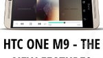 HTC One M9: all the new features