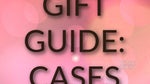Late shoppers' gift guide: Smartphone cases