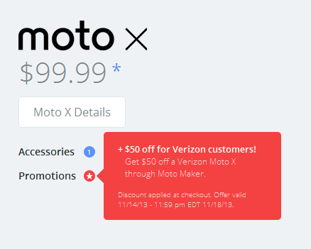 Verizon customers can buy the Motorola Moto X using the Moto Maker for just $49 on contract - Verizon offering Motorola Moto X through Moto Maker for $49 on contract through November 18th