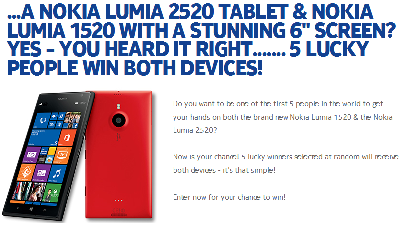 Tomorrow is the last day you can try to win both the Nokia Lumia 1520 and Nokia Lumia 2520 from Nokia - Still time to win both the Nokia Lumia 1520 and Nokia Lumia 2520 from Nokia