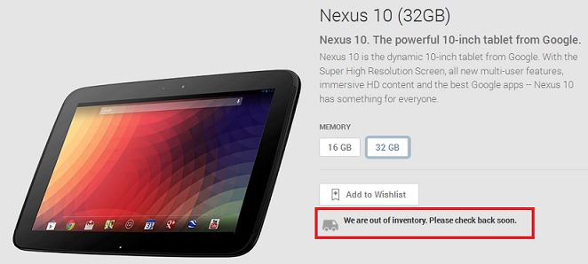 The 32GB Nexus 10 is now sold out - Nexus 10 16GB and 32GB models sold out at Google Play Store; is the Nexus 10 (2014) on the way?