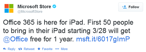Microsoft is giving away free Office 365 subscriptions to the first 50 iPad owners who visit a Microsoft Store - First 50 to bring an Apple iPad to Microsoft Store by Sunday get free year of Office 365