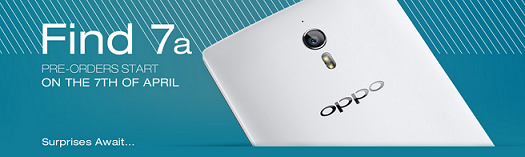 Pre-orders for the Oppo Find 7a will begin April 7th - Pre-order period for the international version of the Oppo Find 7a to begin April 7th