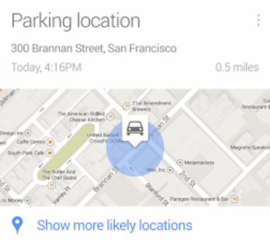 Google Now will help you remember where you parked your car - Forget where you've parked? Google Now to the rescue!