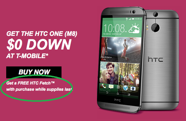 Buy an HTC One (M8) from T-Mobile and get a free Fetch - Buy the HTC One (M8) from T-Mobile, and get a free Fetch accessory