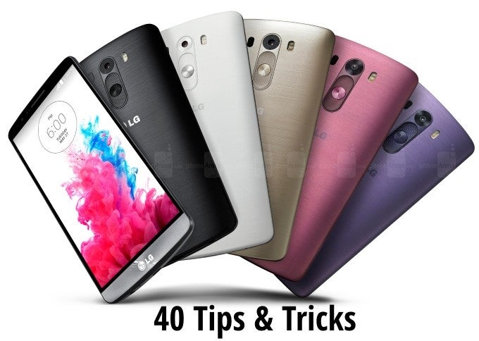 LG G3 - 40 Tips & Tricks for LG's most powerful smartphone ever