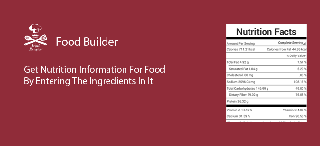 Food Builder is an app for designing sleek, nutrition-dense recipes