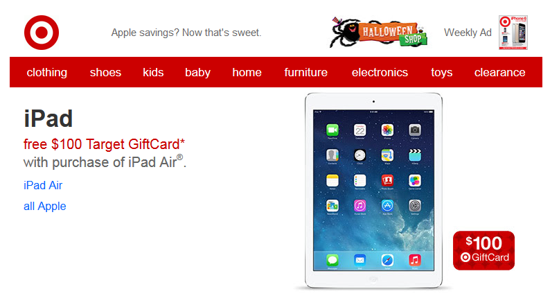 Get a $100 Target gift card with your purchase of an Apple iPad Air from Target - Target gives $100 gift card to those who purchase the Apple iPad Air