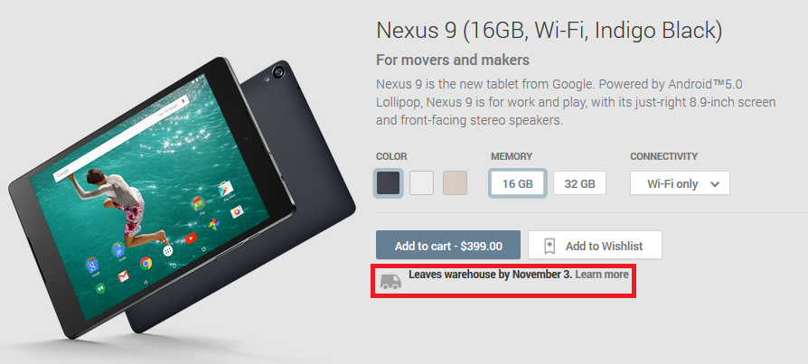 Nexus 9 orders made through the Google Play Store will still ship starting on November 3rd - Amazon U.K. pushes back Nexus 9 shipping date to mid-December