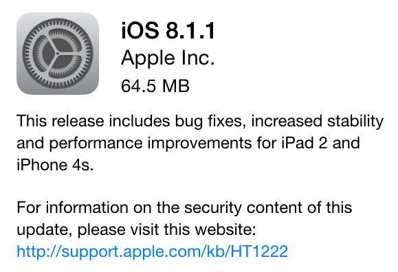 Apple pushes out iOS 8.1.1 - Apple releases iOS 8.1.1; update adds speed to the Apple iPhone 4s and Apple iPad 2
