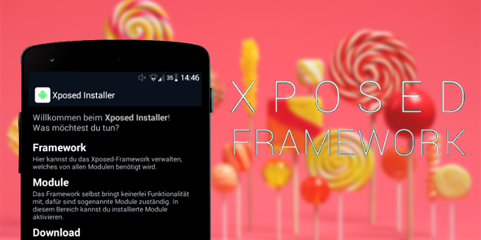 Xposed for Android 5.0 Lollipop is finally here, but for ARMv7 devices only