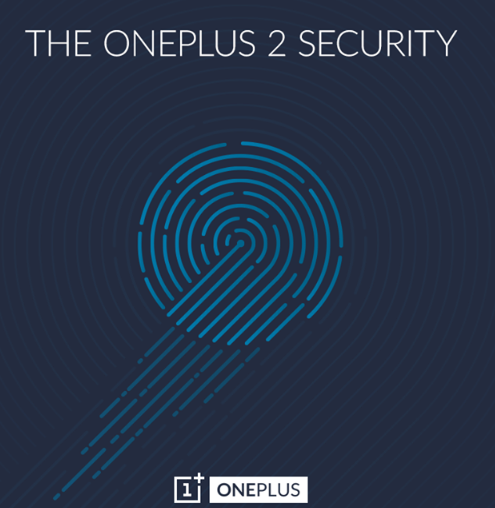 OnePlus teases a fingerprint scanner for the OnePlus 2 - OnePlus confirms fingerprint scanner for the OnePlus 2