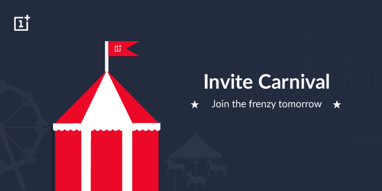 OnePlus is giving away 3000 invitations in India - OnePlus' #InviteCarnival to offer 3000 invitations in India over two days