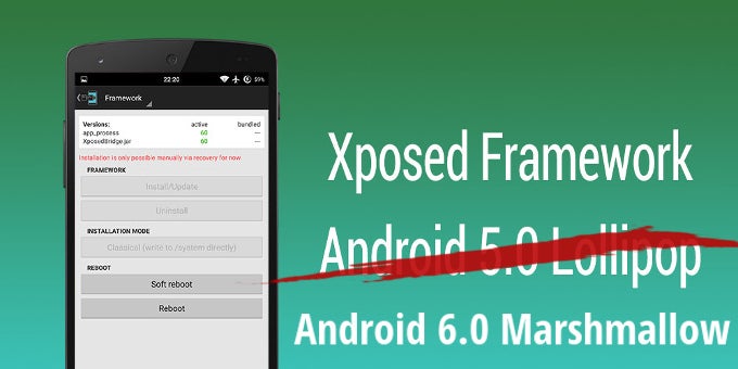 Xposed framework on Android 6.0 Marshmallow? Developer says he is "on a good way"