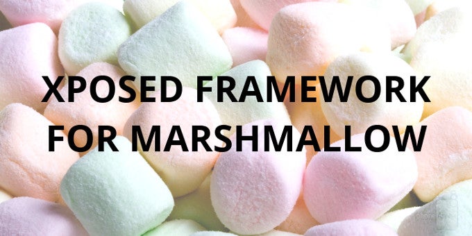How to install the Xposed framework on Android 6.0 Marshmallow and actually make it work