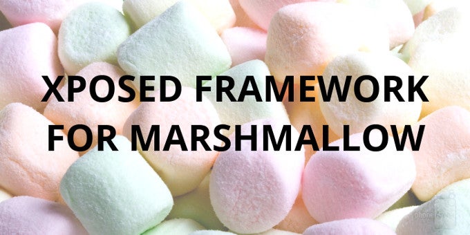 How to install the Xposed framework on Android 6.0 Marshmallow and actually make it work