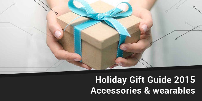 PhoneArena gift guide for the 2015 holidays: smartwatches, wearables, smartphone accessories