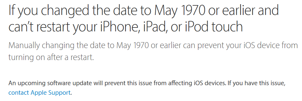 Apple says that a software update is coming to prevent 64-bit iOS devices from getting bricked when the date is set back to May 1970 or earlier - Apple to send fix for 1970 date bug; devices can be affected by setting date to May 1970 or earlier
